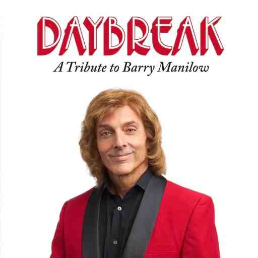 Daybreak - Tribute to Barry Manilow