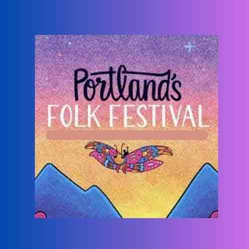 Portland's Folk Festival