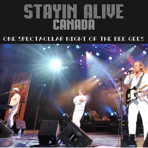 Stayin Alive - One Night Of The Bee Gees