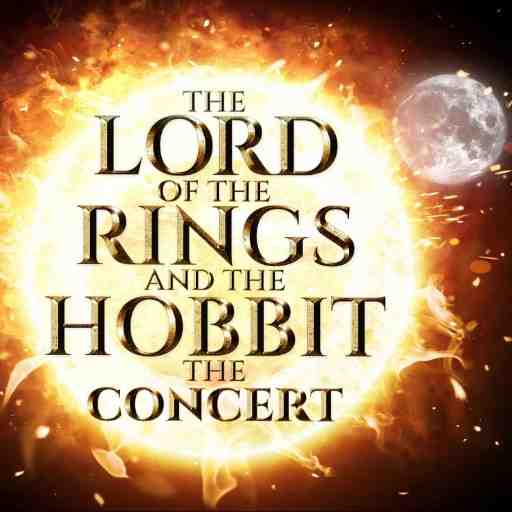The Lord of the Rings, The Hobbit & Rings of Power - The Concert