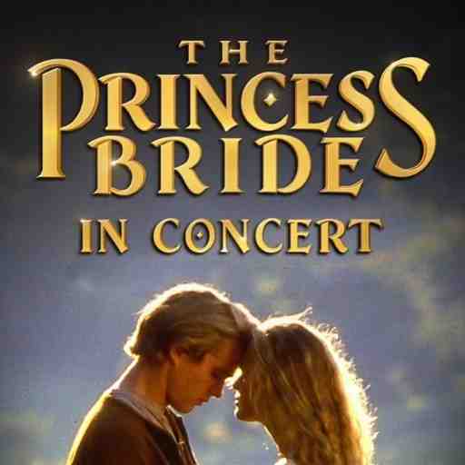 The Princess Bride In Concert