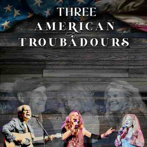 Three American Troubadours
