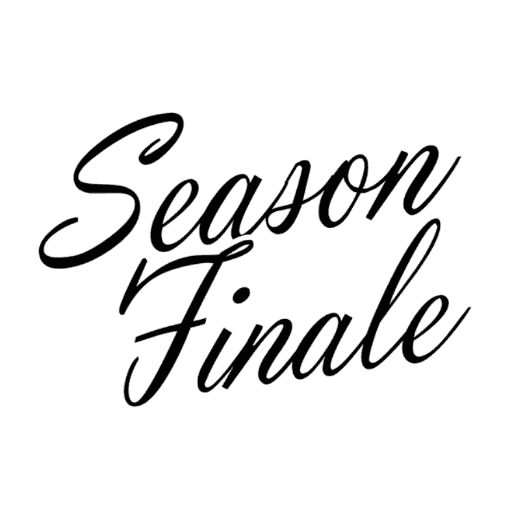 Season Finale
