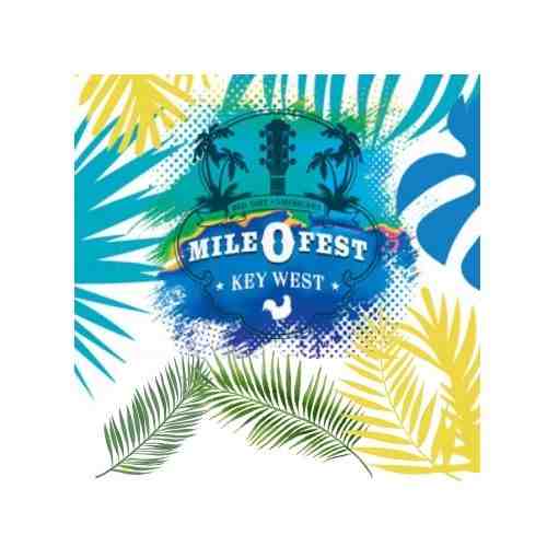 Mile 0 Fest Key West - Tuesday
