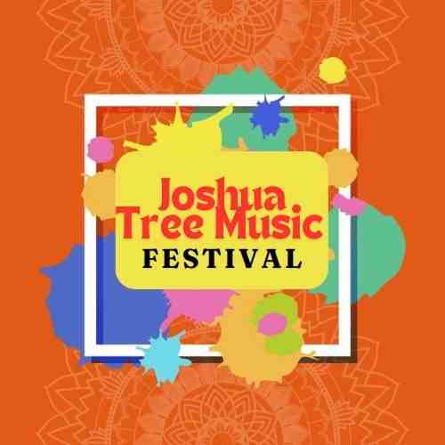 Joshua Tree Music Festival - 4 Day Pass