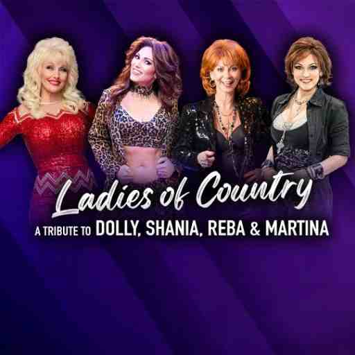 Ladies of Country: A Tribute to Dolly, Shania, Reba & Martina