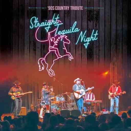 Straight Tequila Night - Tribute to 90s Country